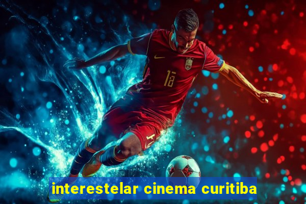 interestelar cinema curitiba